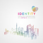 IDENTITY: Canadian Perspectives on LGBTQ12S