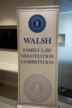 THE WALSH FAMILY LAW MOOT AND NEGOTIATION